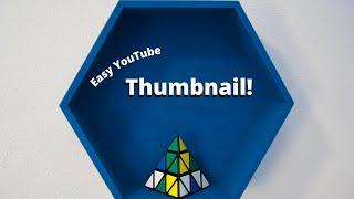 How to Make a YouTube Thumbnail