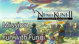 Ni no Kuni II Revenant Kingdom Mission Fun with Fungi