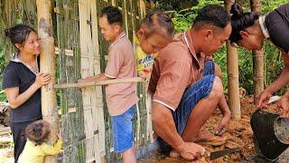 2 days of gathering materials to complete the house floor and bamboo partitions | La Thị Lan