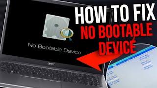 Acer No Bootable Device Fix - Fix No Bootable Device Acer Laptop