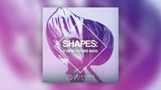 Shapes: Hybrid Future Bass (Sample Pack) by Skifonix Sounds