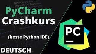 PyCharm Tutorial - Die BESTE IDE für professionelle Python Entwicklung