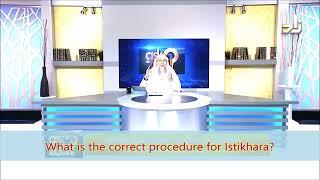 Correct procedure to pray Istekhara - Sheikh Assim Al Hakeem