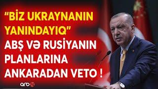 TƏCİLİ! Ərdoğan ABŞ və Rusiyanın planlarını ALT-ÜST etdi - "Biz Ukraynanın yanındayıq" - CANLI