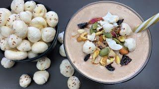 Fox Nut Breakfast Smoothie | The Superfood - Helps in Weight Loss, Acne & More | Makhana Smoothie