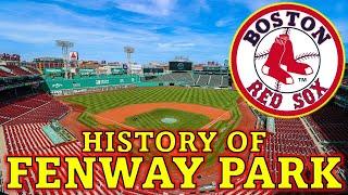 The History of Fenway Park - Boston Red Sox