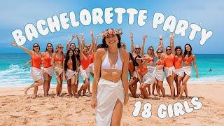 18 GIRLS!! *MY BACHELORETTE PARTY!!*