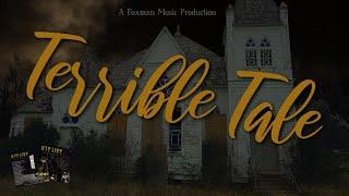 Foxman - Terrible Tale (Official Music Video)