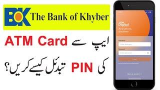 How to Change Bank of Kyber ATM Card Pin | BOK ATM Card Pin Change kaise kare app se