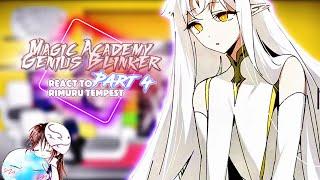 Magic Academy Genius Blinker react to Rimuru [AU] [Part 4] |Gacha Reaction| ship: Rimuru x Chloe