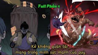 Full Phần 1 l Kẻ Khiêng Quan Tài Mang Trong Mình Sức Mạnh Của Quỷ l Review Truyện Tranh Hay