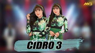 YENI INKA - CIDRO 3 ( Official Music Video ) Feat. BINTANG FORTUNA