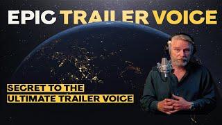 How To Do A Movie Trailer Voice: How To Get That Epic Sound!