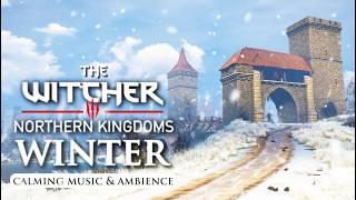 The Witcher 3 Peaceful Winter in the Northern Realms Relaxing Music & Ambience