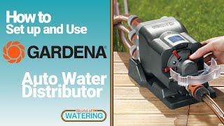 How To Set up and Use Gardena Auto Water Distributor