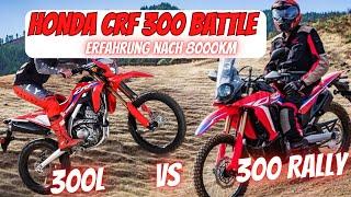 Honda CRF 300 Battle - 300 Rally vs. 300L ( Erfahrungsbericht nach 8000km) 2024