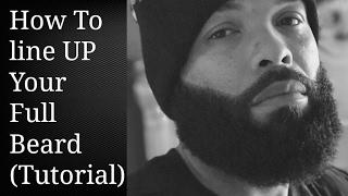 How to line up your full beard (Full Tutorial) Beard Shaping