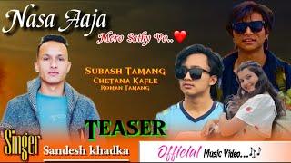 Teller Nasa Aaja Mero Sathy Vo (Official Music) sandesh Subash Tamang,Chetana Kafle And Roman Tamamg