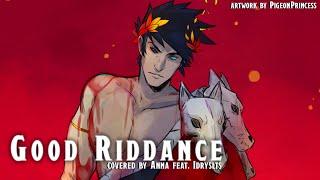 Good Riddance (from Hades) 【covered by Anna ft. IdrysLTS】