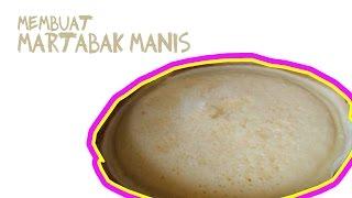 Kabari TV - Membuat Martabak Manis