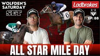 WOLFDEN'S SATURDAY SET EP 86: ALL STAR MILE DAY