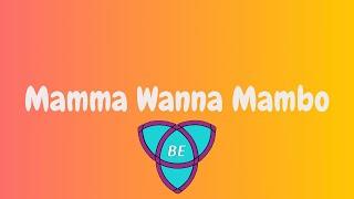 Bliss Be Fit - Mamma Wanna Mambo - ZIN 101