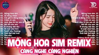 Mộng Hoa Sim Remix  BXH Nhạc Trẻ EDM Hot Trend TRIỆU VIEW - Top 30 Bản EDM TikTok Hay Nhất 2025