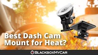 What’s the Best Dash Cam Mount for Heat? | BlackboxMyCar