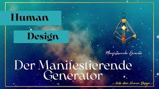 Manifestierender Generator im Human Design: Human Design Typen