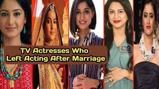 10 TV Actresses Who Left Acting Career After Marriage, Actresses Who Left Acting After Marriage