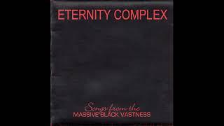 ETERNITY COMPLEX - Songs from the Massive Black Vastness (2009) rare CD-R only release - FULL ALBUM