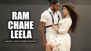 Ram Chahe Leela | Melvin Louis ft. Elena Durgaryan