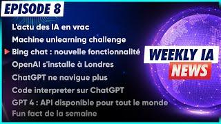 WeeklyIA : ChatGPT ne navigue plus? GPT4 "API disponible pour tout le monde"...