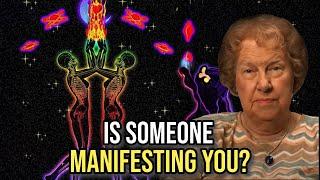 8 Signs Someone is Manifesting You  Dolores Cannon