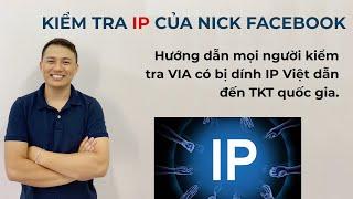 4 Cách Kiểm Tra VIA Ngoại Để Biết VIA Chưa Dính IP Việt