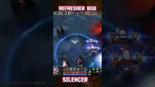 New Refresher Bug  Silencer Dota 2 dota2 #shorts #737 #silencer