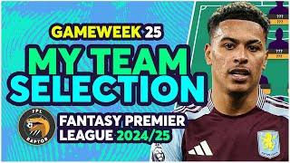 MY FPL GW25 TEAM SELECTION  | DOUBLE GAMEWEEK 25 PLANS! | Fantasy Premier League Tips 2024/25