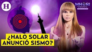 ¿Halo solar fue señal de que temblará? Mhoni Vidente advierte sobre fuerte temblor en la CDMX