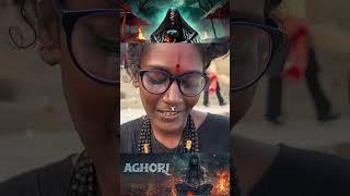 மனித சதையை உண்ணும் அழகான பெண் அகோரி MonaLisa pen aghori  #TamizhAghori #shortvideo #shorts  #aghori