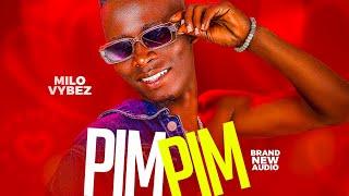 Pim Pim ~~ Milo Vybez (Official HQ Audio)