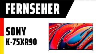 Fernseher Sony K-75XR90 (BRAVIA 9) | Test | Deutsch