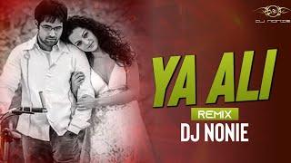 Ya Ali | Remix |  Dj Nonie | Gangster | Emraan Hashmi Song