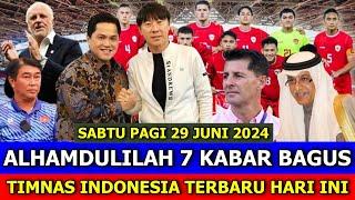  Kabar Timnas Indonesia Hari Ini ~ SABTU PAGI 29 JUNI 2024 ~ Berita Timnas Indonesia Terbaru