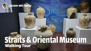 Straits & Oriental Museum Walking Tour