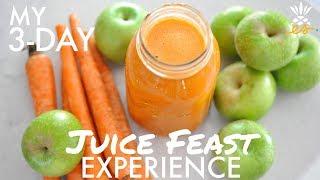 My 3-Day Juice Fast (or Feast) to Cleanse & Detox!