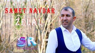 Samet Navdar - Zelal (Official Music Video)️