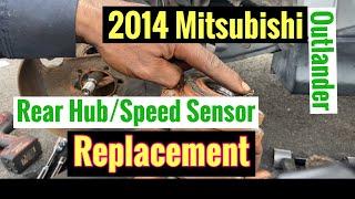 2014 Mitsubishi Outlander  Rear Hub Bearing /Speed Sensor Replacement