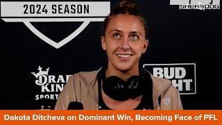 Dakota Ditcheva on Becoming the New Face of PFL