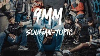 9mm - Soufian Topic Lyrics