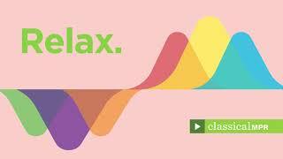 Relaxing classical music for meditation, studying, and stress relief - YourClassical MPR Playlist